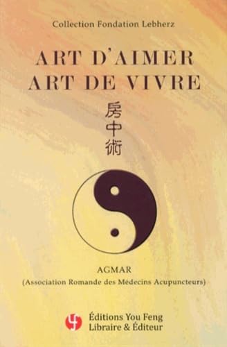 Art d'aimer art de vivre