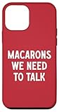 Macarons We Need To Talk Apparel Macarons Gifts