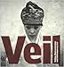 Veil: Veiling, Representation, and Contemporary Art