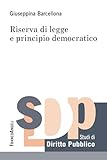 libro principios de administracion financiera  Riserva di legge e principio democratico (Italian Edition)