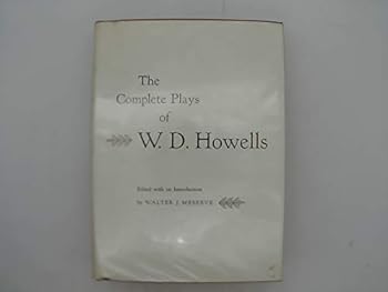 The Complete Plays of W.D. Howells