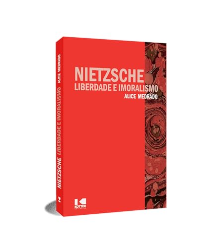 Nietzsche: liberdade e imoralismo