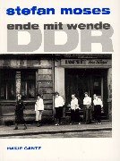 Perfect Paperback DDR--Ende mit Wende : 200 Photographien 1989-1990 (German Edition) [German] Book