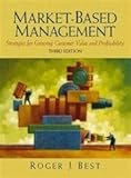 Market-Based Management (3rd Edition)