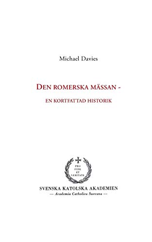 Den romerska mässan: en kortfattad historik (Swedish Edition)