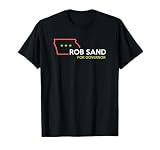 Rob Sand 2026 Election for Iowa Governor T-Shirt