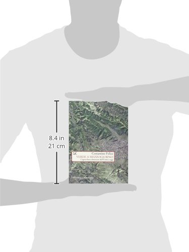 Verde A Mezzogiorno. L'agricoltura Abruzzese Dall'unità A Oggi - 3