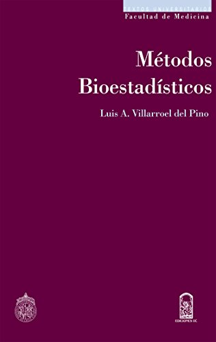 Métodos Bioestadísticos (Spanish Edition) Métodos Bioestadísticos (Spanish Edition)