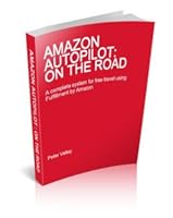 Amazon Autopilot Ii: On the Road - A Complete System for Traveling for Free with Fulfillment By Amazon (Fba). B00SIUP6XU Book Cover