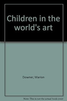 Hardcover Children In The World's Art Book
