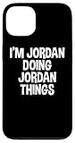 Jordan Name Funny Joke Lover Birthday Designs