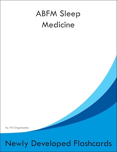 ABFM Sleep Medicine Study Guide Flashcards