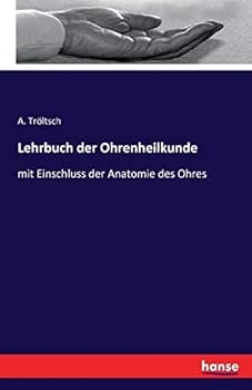 Paperback Lehrbuch der Ohrenheilkunde: mit Einschluss der Anatomie des Ohres [German] Book