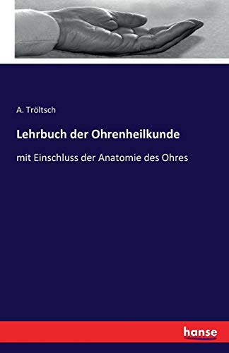 Lehrbuch der Ohrenheilkunde: mit Einschluss der... [German] 3742809237 Book Cover