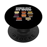 woodworking woodworker craftsman funny check out my wood popsockets popgrip intercambiabile