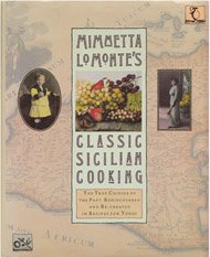 Mimmetta Lo Monte's Classic Sicilian Cooking