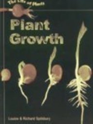 Plant Growth (The Life of Plants) 1403405026 Book Cover