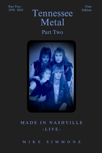 Tennessee Metal Part Two: Made In Nashville Live