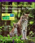  Nationalparke in Deutschland, Schatzkammern der Natur