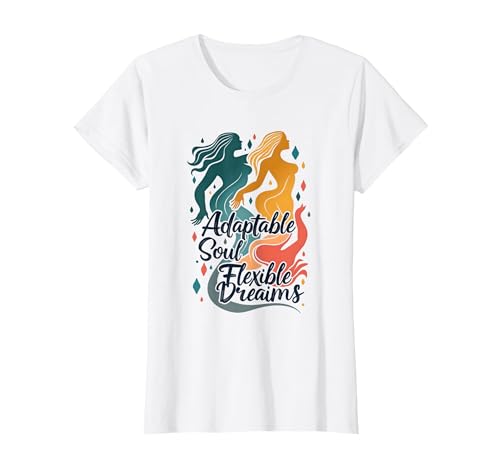 Adaptable Soul Flexible Dreams Motivational Design T-Shirt, Women, White, Medium