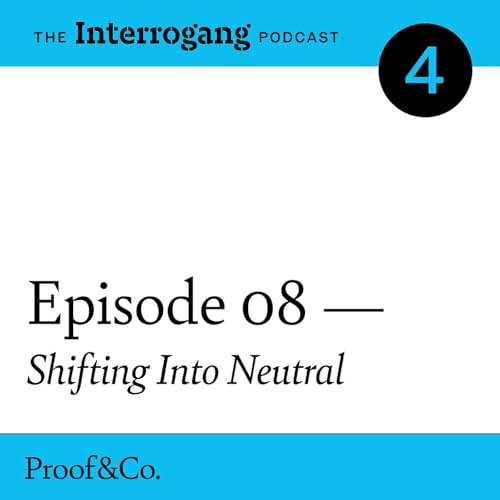 S4E8 - Shifting Into Neutral Podcast Por  arte de portada