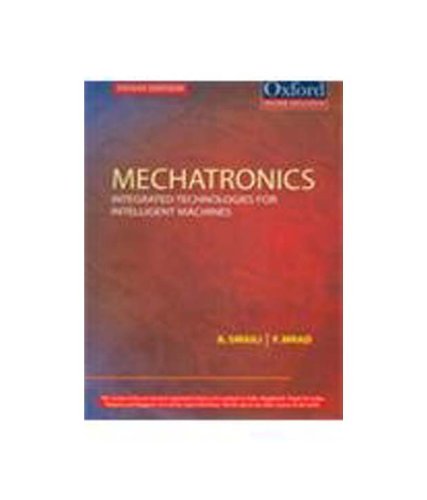 Buy Mechatronics: Integrated Technologies for Intelligent Machines Book ...