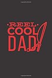  Reel Cool Dad: Fishing Log Book Journal