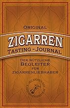 Herunterladen Free Livre Original Zigarren Tasting-Journal: Der n&uuml;tzliche Begleiter f&uuml;r Zigarrenliebhaber. Dein pers&ouml;nliches Genuss-Archiv f&uuml;r au&szlig;ergew&ouml;hnliche Zigarrenmomente ... auf ein neues Niveau. (German Edition) 2025