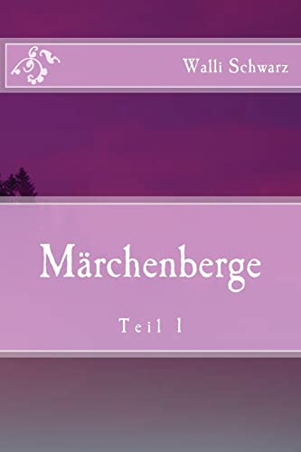 Märchenberge: Teil 1 (German Edition)