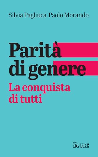 Parità di genere: La conquista di tutt