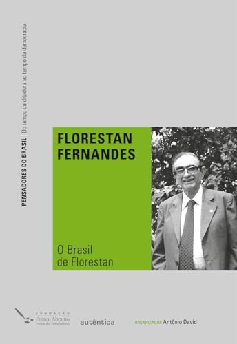 O Brasil de Florestan: