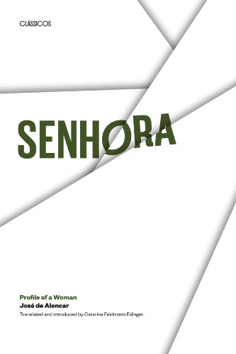 Senhora: Profile of a Woman (Texas Pan American Series)