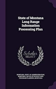 Hardcover State of Montana Long Range Information Processing Plan Book