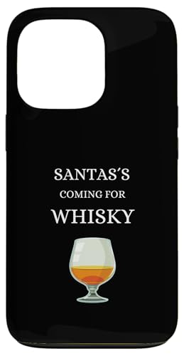 Santa's Coming for Whisky ECXL[ VOg XRbgh X}zP[X iPhone 13 Pro p