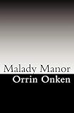  Malady Manor