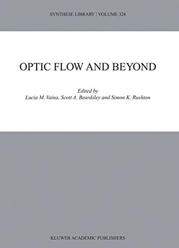 Optic Flow and Beyond (Synthese Library Book 324)