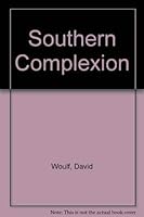 Southern Complexion 1890306215 Book Cover
