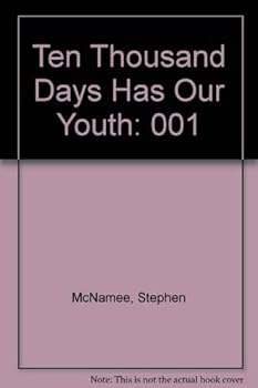 Hardcover Ten Thousand Days Has Our Youth Book