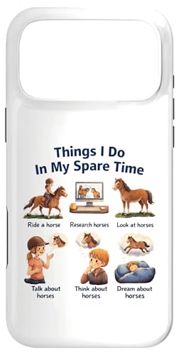 Things I Do In My Spare Time Ride A Horse Funny Horses �X�}�z�P�[�X iPhone 17 Pro Max �p