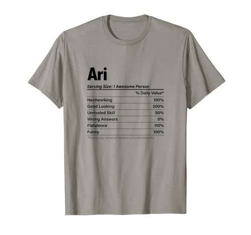 ARI Nutrition Facts | Funny Name Definition - Graphic T-Shirt