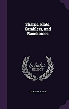 Hardcover Sharps, Flats, Gamblers, and Racehorses Book