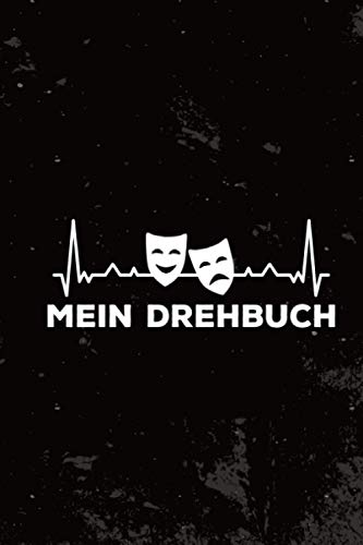 Mein Drehbuch: Notizbuch für einen Drehbuchautor, Regisseur, Schauspieler und Mitarbeiter im Theater I Eintragen von Drehbüchern, Handlungen & Ideen I ... I Geeignet als Geschenkidee zur Ausbildung