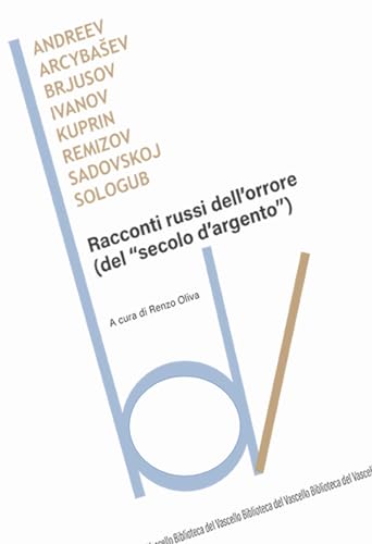  Racconti russi dell\'orrore (dal «secondo d\'argento»)