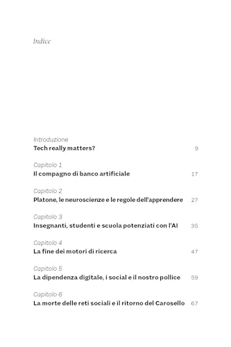 La Lezione è Finita. Come Intelligenza Artificiale, Social Media E Realtà Virtuale Stanno Cambiando Il Nostro Modo Di Apprendere - 3