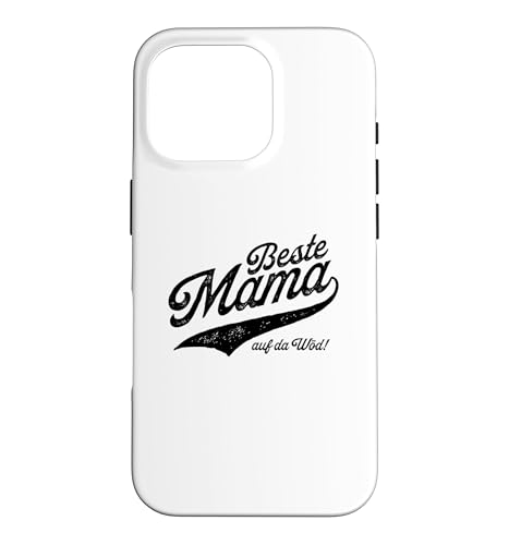 Beste Mama auf da Wod! - Beste Mama der Welt - Muttertag �X�}�z�P�[�X iPhone 16 Pro �p
