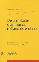 de la Maladie D'Amour Ou Melancolie Erotique 2812400617 Book Cover