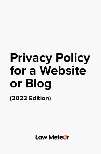 Privacy Policy for a Website or Blog (2023 Edition)