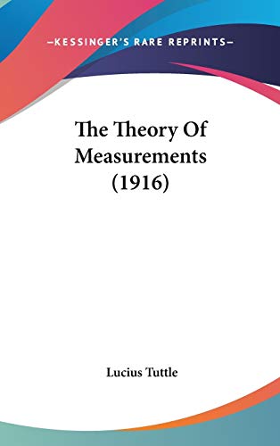 The Theory Of Measurements (1916)