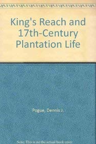 King's Reach: 17Th-Century Plantation Life (Jefferson Patterson Park and Museum Studies in Archaeology)