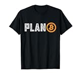Bitcoin Plan B HODL BTC Crypto Currency Traders Blockchain T-Shirt